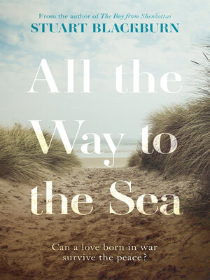 cover image of All the Way to the Sea